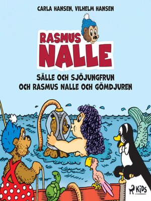 cover image of Rasmus Nalle--Sälle och sjöjungfrun och Rasmus Nalle och gömdjuren